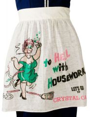 Vintage Novelty Apron "To Hell with Housework"